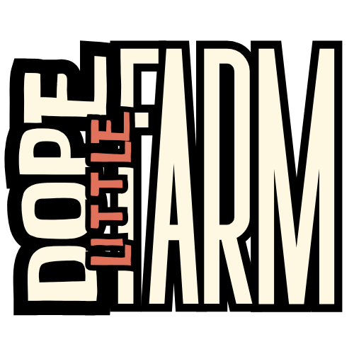 Dope Little Farm